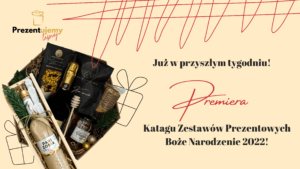 Katalog Zestawy Prezentowe Boże Narodzenie 2022 - Premiera już po weekendzie!